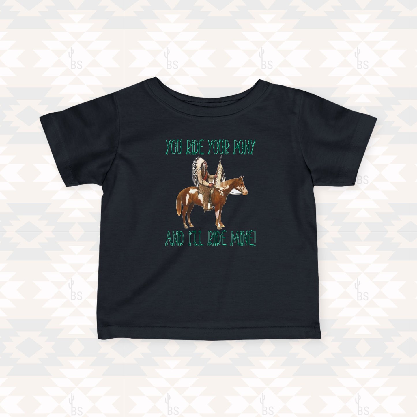 You Ride Your Pony, I’ll Ride Mine Graphic Tee