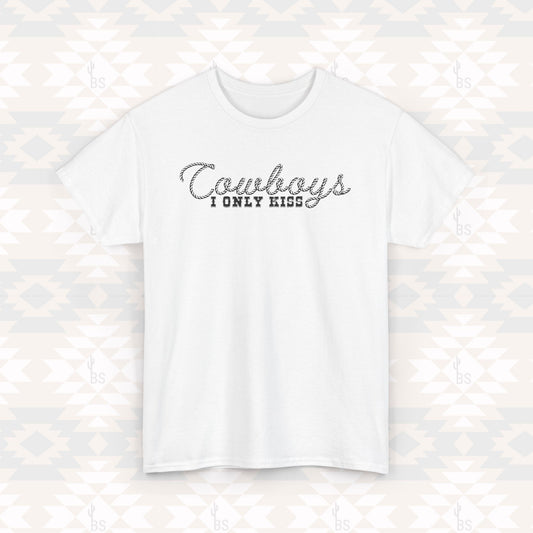 I Only Kiss Cowboys Tee