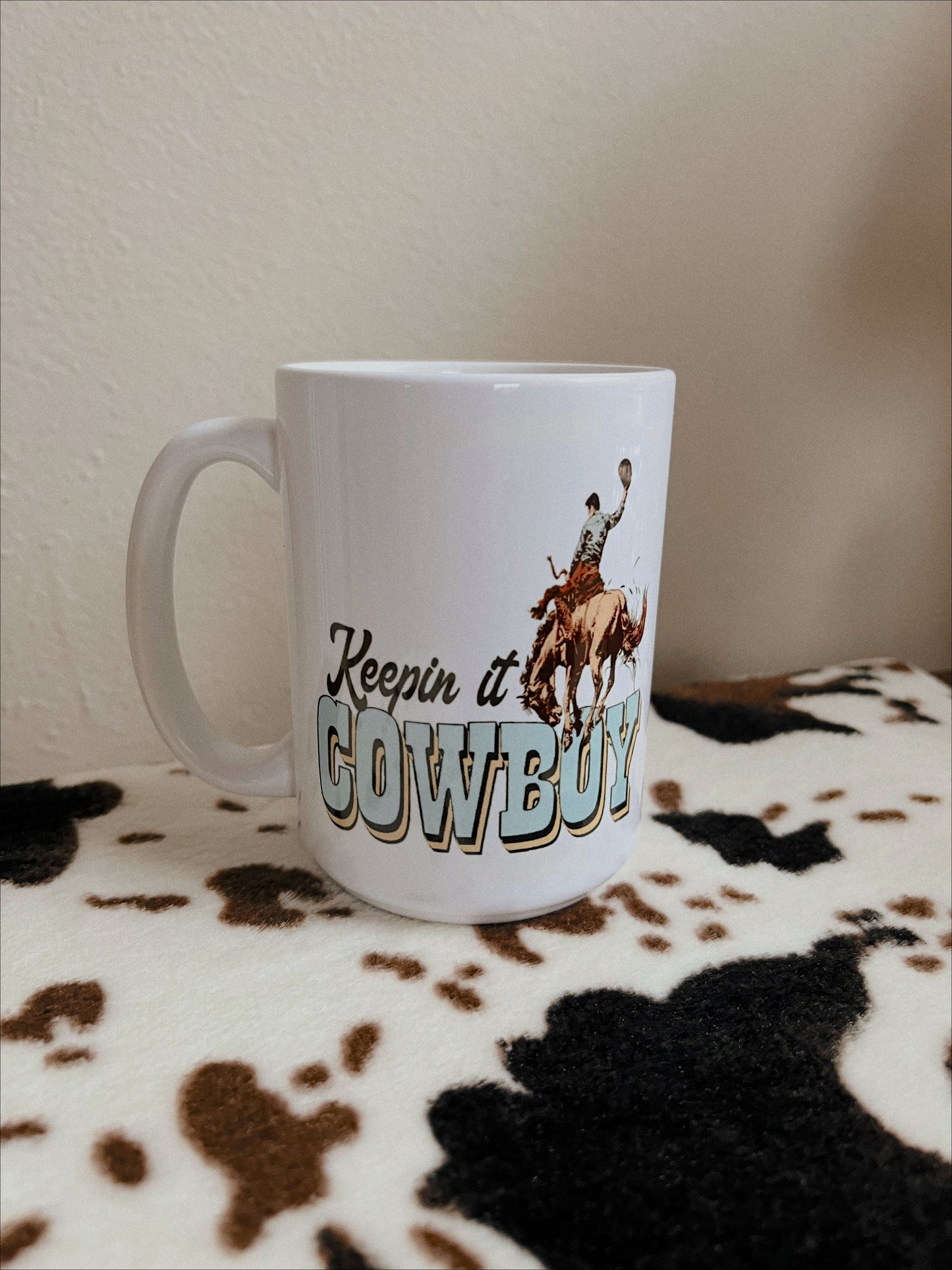 KEEPIN IT COWBOY MUG